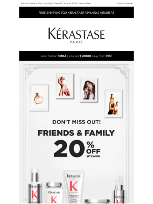 Kérastase - Our Friends & Family get 20% off!