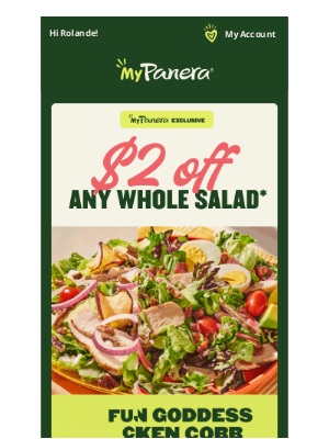 Panera Bread - 🥗 $2 OFF any whole salad! 🥗