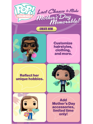 Funko - Last Chance to Surprise Mom with a Custom Pop!