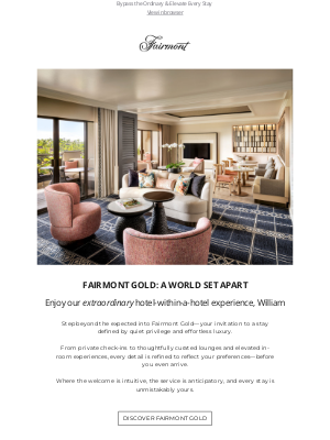 Fairmont Hotels - Dive in your private world of privilege: Fairmont Gold
