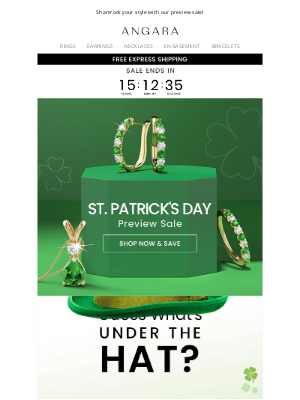 Lucky You! St. Patrick’s Day Preview Sale’s Here 💰