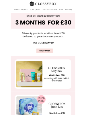 GlossyBox (United Kingdom) - EMAIL EXCLUSIVE: 3 Months for £30!😱
