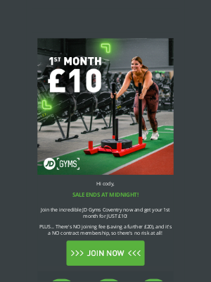 JD Gyms - SALE ENDS AT MIDNIGHT! 1st month £10, NO contract!