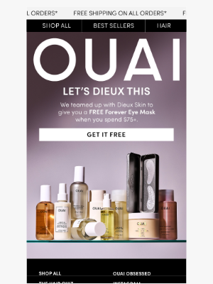 OUAI HAIRCARE - Get a FREE Dieux Forever Eye Mask