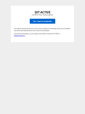 SET ACTIVE - Confirm Your Subscription