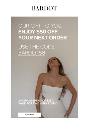 Bardot - Our Gift to You | $50 Voucher