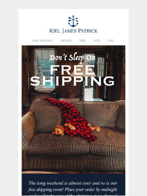 Kiel James Patrick - Free Shipping Ends Tonight!