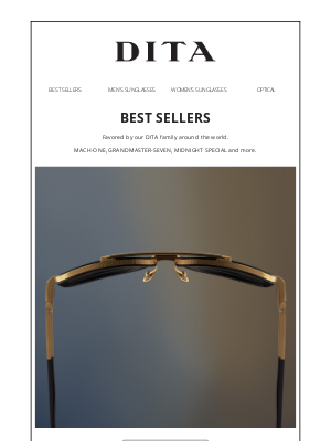 DITA Eyewear - Best Sellers - Favored by our DITA family around the world!