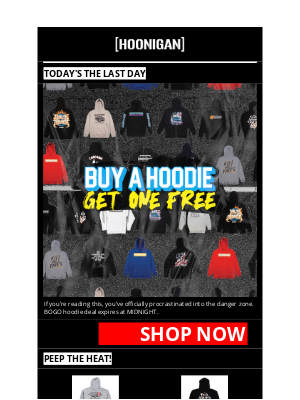 Hoonigan - COME GET YOUR FREE HOODIE!