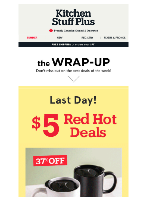 Kitchen Stuff Plus - $5 Deals Ends Tonight! ✨