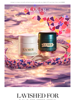 La Mer - Lavish them in La Mer