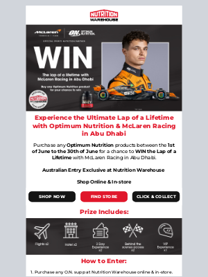 Nutrition Warehouse (Australia) - 🏎️ Your Chance to Win the Lap of a Lifetime with Optimum Nutrition & McLaren Racing