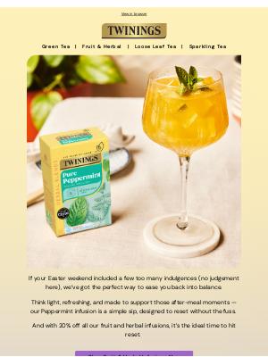 Twinings (United Kingdom) - Restore The Balance With 20% Off Fruit & Herbal Infusions