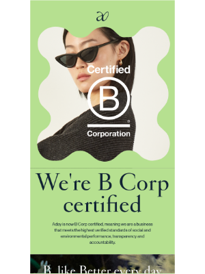 ADAY - We’re Officially B Corp Certified