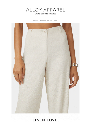 Alloy Apparel - NEW & NOW: All In On Linen