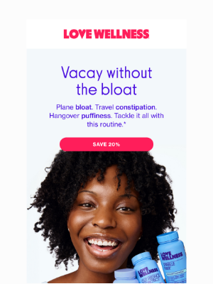 Love Wellness - Vacation bloat has met its match