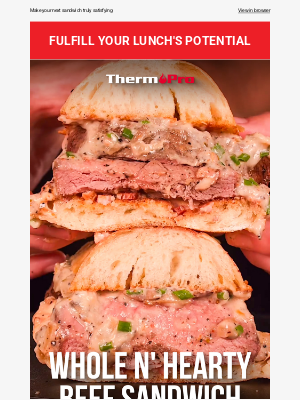 ThermoPro - Learn to Make a Whole n' Hearty Beef Sandwich