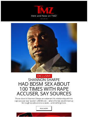 TMZ - Shannon Sharpe, Rape Accuser Had BDSM Sex 'About 100 Times,' Sources Say
