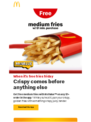 McDonald's - free fries friday is great 🍟