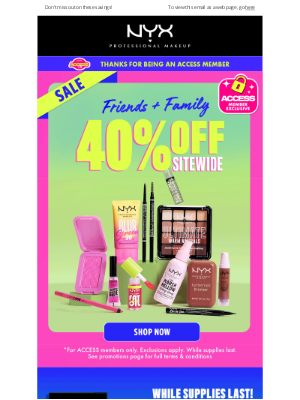 NYX - FINAL HOURS 🚨 40% off ends soon!