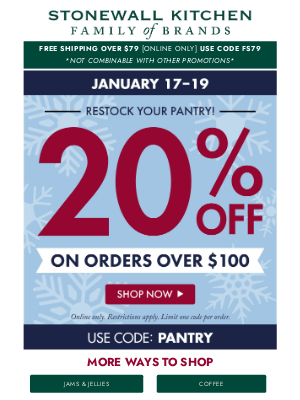 Stonewall Kitchen - Restock Your Pantry with 20% OFF Orders $100+!