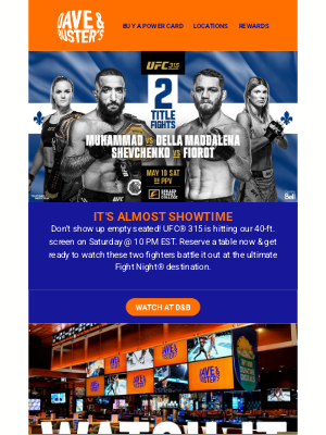 Dave & Buster's - Secure Your UFC® 315 Spot