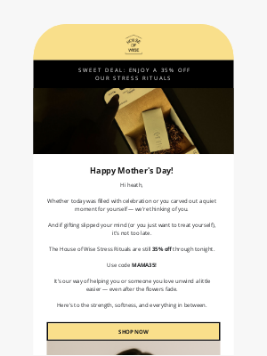 House Of Wise - Happy Mother’s Day! Our Treat to You!