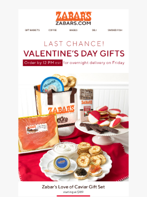 Zabar's - Last Chance! for Valentine's Day Gift Delivery 💕