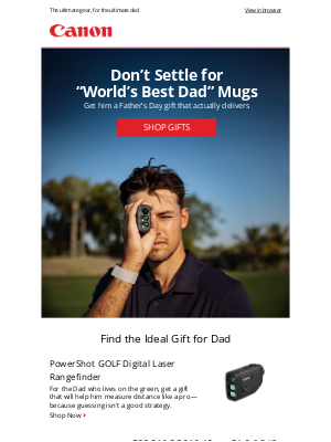 Canon - Gear Up! Father's Day Just Got an Upgrade