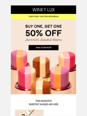 Winky Lux - BOGO 50% OFF Lip Balm? Yes, Please ☀️