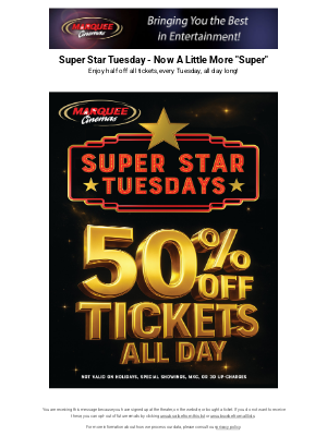 Marquee Cinemas - Half the Price, All the Action-50% Off Every Tuesday