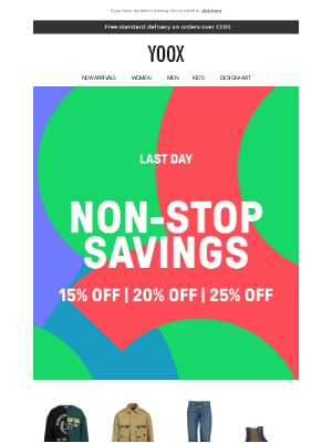 YOOX - ✈️ Last call! The promo ends today >> Don’t delay!