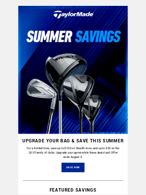 TaylorMade Golf - Limited-Time Savings on Qi10 Woods & Stealth Irons