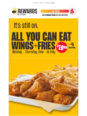 Buffalo Wild Wings - You getting All You Can Eat Wings, or…​