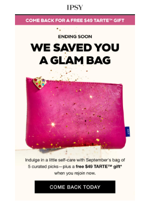 ipsy - MailCharts, we saved a September Glam Bag for you