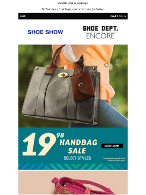 SHOE SHOW - Hop, Shop & Save! Select Handbags at $19.98 👜