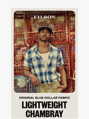 Filson - Lightweight Chambray for Men & Women