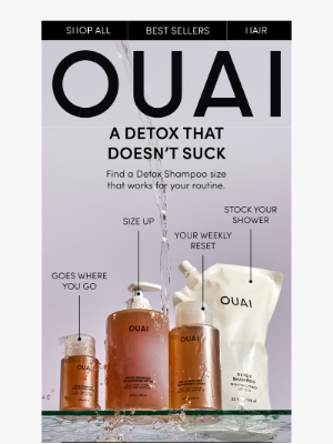 OUAI HAIRCARE - Finally, a Detox that doesn’t suck