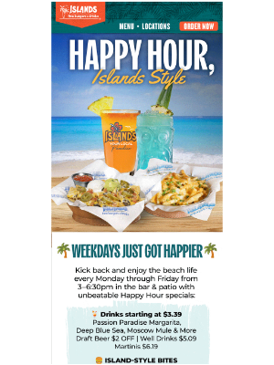 Islands Restaurants - Happy Hour + $9 Flight to Paradise on Mondays! Catch the Islands Vibes!
