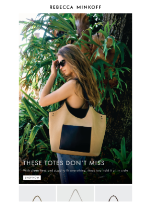 Rebecca Minkoff - These Totes Don’t Miss