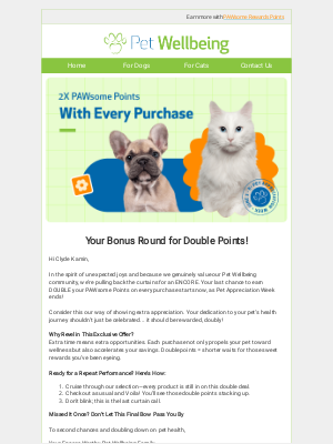 Pet Wellbeing - Final Call: Grab Double Points Before It’s Gone!