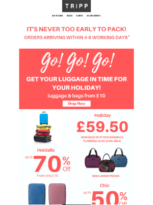 Tripp (UK) - Go! Go! Go! Get Your Luggage In Time For Your Holiday!