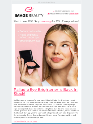 Image Beauty - It's Back!  Palladio Eye Brightener & Lip Scrub!