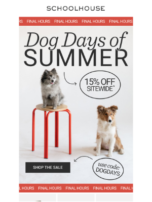 Schoolhouse Electric & Supply Co. - Final Hours! Take 15% off Everything