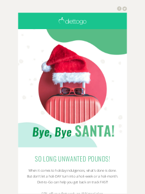 So Long Santa - Farewell Unwanted Pounds!