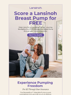 Lansinoh - Get a FREE Lansinoh Breast Pump with Insurance 🙌