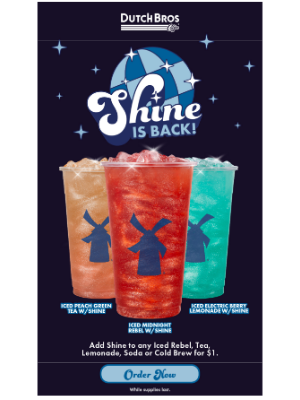 Dutch Bros. Coffee LLC - Shine on! 👀✨🪩