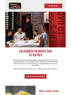 Ruth's Chris - Dad deserves the best: it's time to make Father's Day reservations