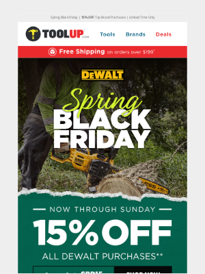 Toolup - Spring Savings: 15% OFF All DeWalt, BLACK+DECKER, & Proto Purchases!
