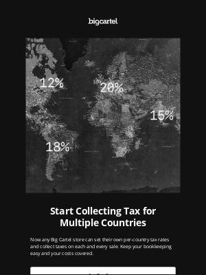 Big Cartel - Collect Tax for Multiple Countries